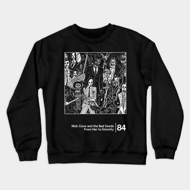 Nick Cave / Minimal Graphic Design Tribute Crewneck Sweatshirt by saudade